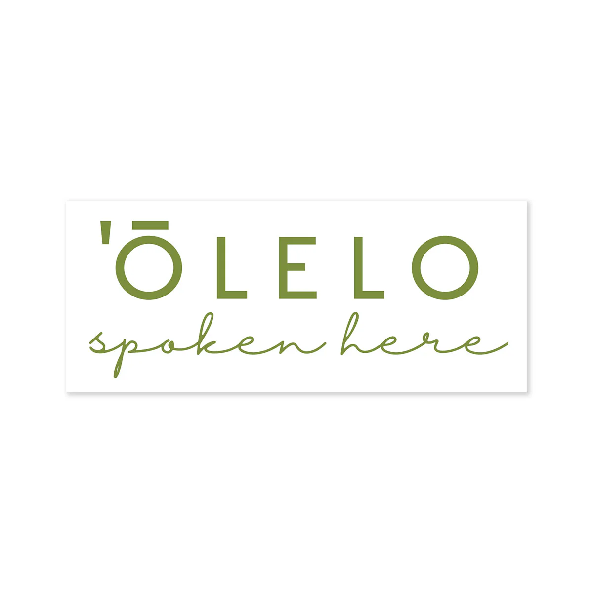 Olelo Spoken Here Green Sticker